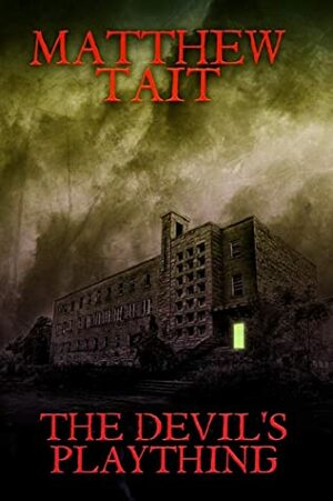 The Devil's Plaything by Matthew Tait