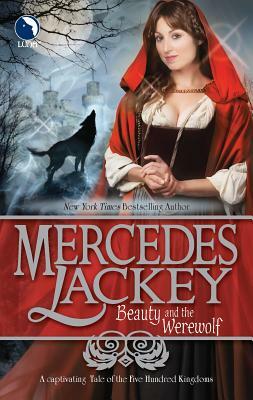 Beauty and the Werewolf by Mercedes Lackey