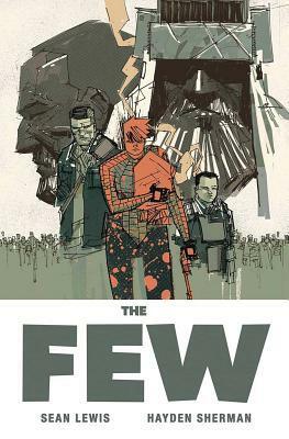 The Few by Sean Lewis