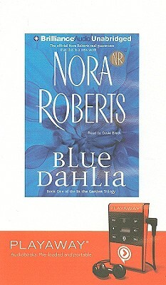 Blue Dahlia by Nora Roberts