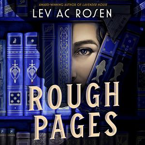 Rough Pages by Lev AC Rosen