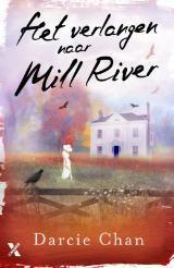 Het verlangen naar Mill River by Darcie Chan, Sandra C. Hessels