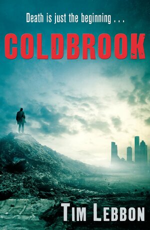 Coldbrook by Tim Lebbon
