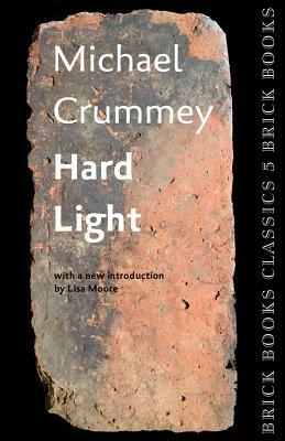 Hard Light: Brick Books Classics 5 by Michael Crummey