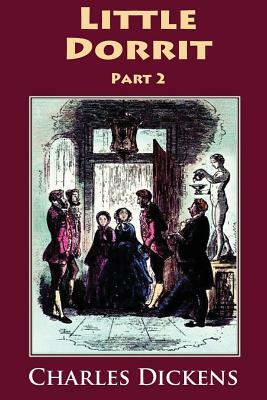 Little Dorrit Part 2 by Charles Dickens