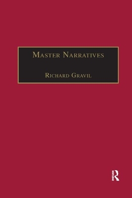 Master Narratives: Tellers and Telling in the English Novel by 