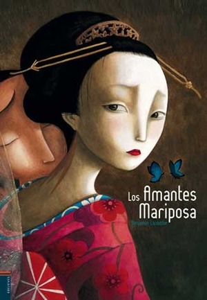 Los amantes mariposa by Benjamin Lacombe