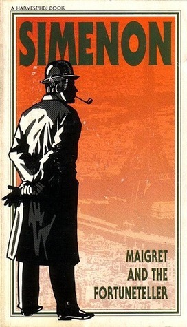 Maigret and the Fortuneteller by Geoffrey Sainsbury, Georges Simenon