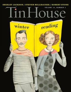 Tin House: Winter Reading, Volume 15: Number 2 by Win McCormack