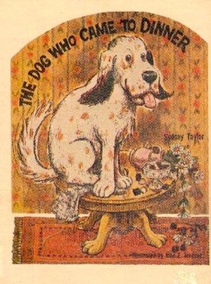 The Dog Who Came to Dinner by Sydney Taylor, John Emil Johnson