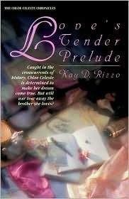 Love's Tender Prelude by Kay D. Rizzo