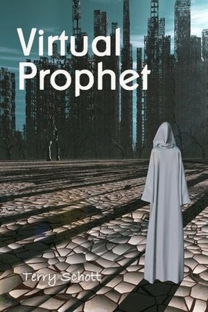 Virtual Prophet by Terry Schott