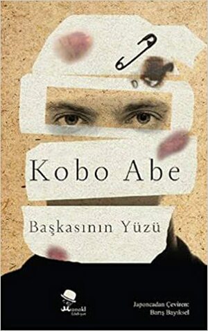 Başkasının Yüzü by Kōbō Abe