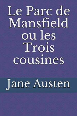 Le Parc de Mansfield ou les Trois cousines by Henri Villemain ., Jane Austen, J.G. Dentu