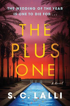 The Plus One by S.C. Lalli