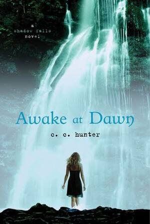 Awake at Dawn by C.C. Hunter