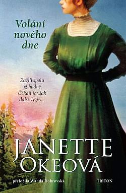 Volání nového dnes by Janette Oke