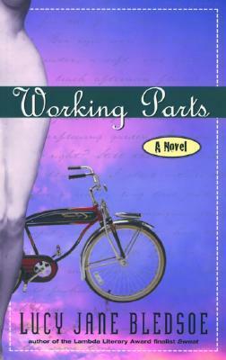 Working Parts by Lucy Jane Bledsoe
