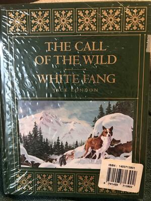 The Call of the Wild / White Fang by Jack London