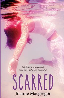 Scarred by Joanne Macgregor