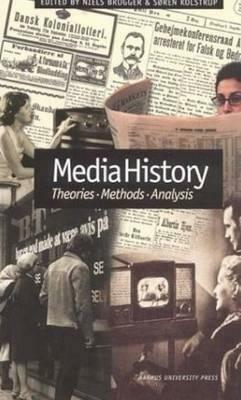 Media History by Soren Kolstrup, Niels Brugger