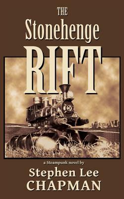 The Stonehenge Rift by Stephen Lee Chapman