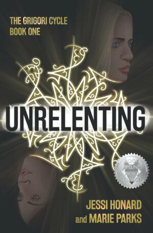 Unrelenting by Jessi Honard, Marie Parks