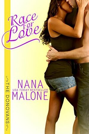 Race for Love by Nana Malone