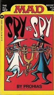 The All New MAD Secret File on Spy vs. Spy by Antonio Prohías