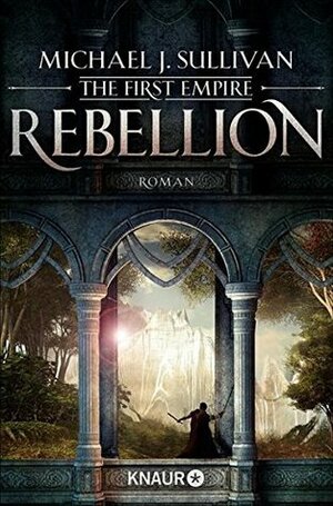 Rebellion by Michael J. Sullivan