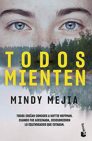 Todos mienten by Mindy Mejia