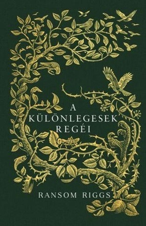 A \u200bkülönlegesek regéi by Ransom Riggs