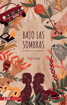 Bajo las sombras: El misterio de la Escritora I by Stef León