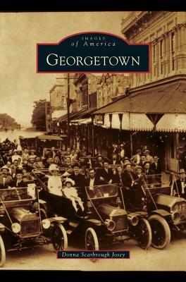 Georgetown by Donna Scarbrough Josey