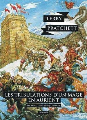 Tribulations d'un mage en Aurient by Terry Pratchett