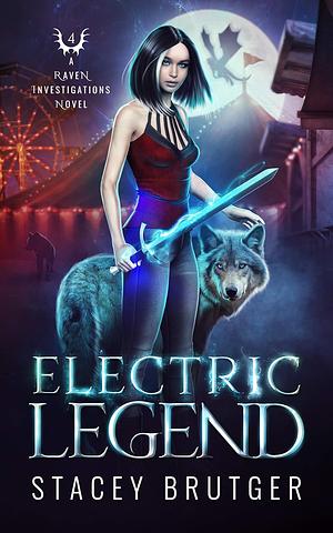 Electric Legend by Stacey Brutger