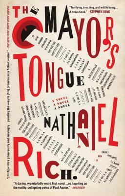The Mayor's Tongue by Nathaniel Rich