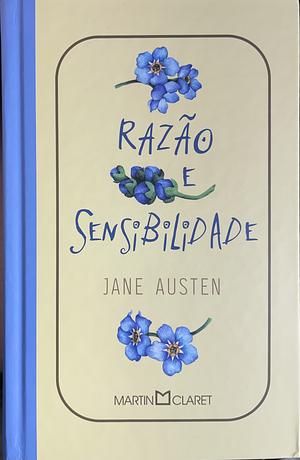 Razão e Sensibilidade by Jane Austen