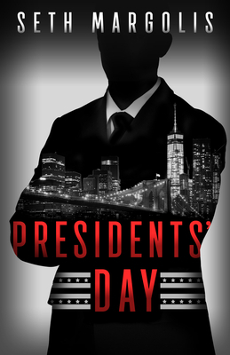 Presidents' Day by Seth Margolis
