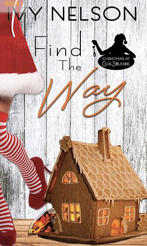 Find The Way by Ivy Nelson