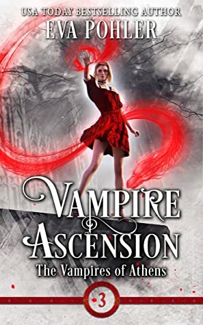 Vampire Ascension by Eva Pohler