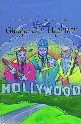 Gunga Din Highway by Frank Chin
