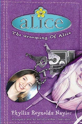 The Grooming of Alice by Phyllis Reynolds Naylor