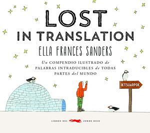 Lost in Translation by Ella Frances Sanders, Ella Frances Sanders