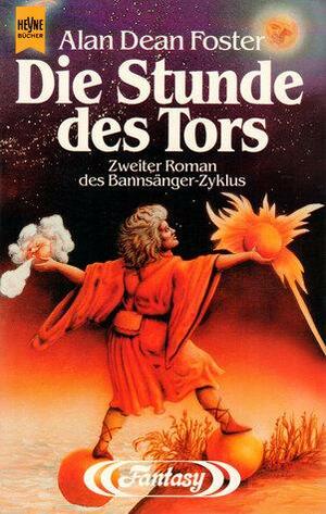 Die Stunde des Tors by Alan Dean Foster