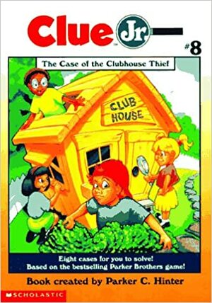 The Case of the Clubhouse Thief by Parker C. Hinter, Della Rowland