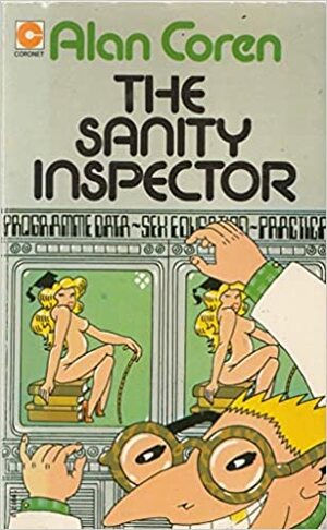 The Sanity Inspector by Alan Coren