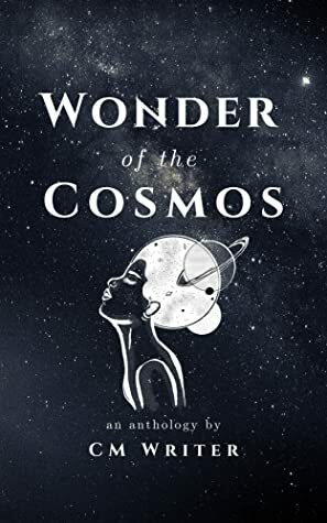 Wonder of the Cosmos by CM Writer
