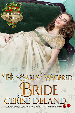 The Earl's Wagered Bride by Cerise DeLand