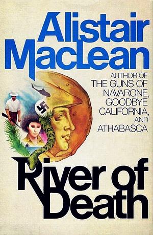 River of death by Alistair MacLean
